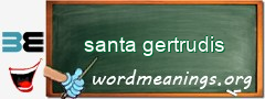 WordMeaning blackboard for santa gertrudis